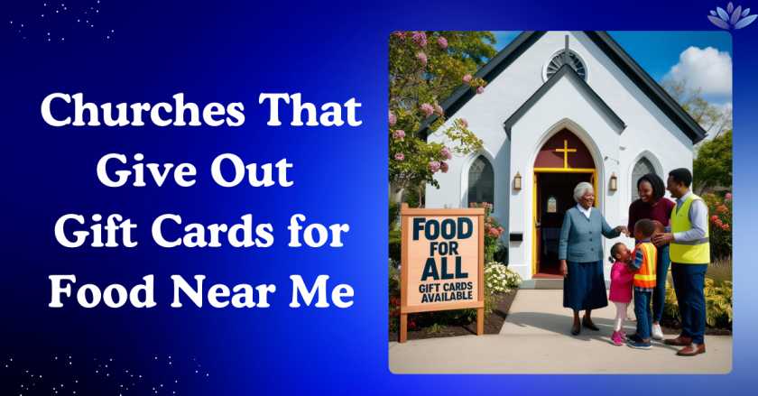 Churches That Give Out Gift Cards for Food Near Me