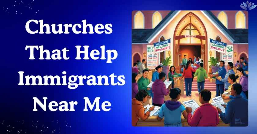 Churches That Help Immigrants Near Me