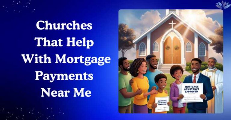 9 Churches That Help With Mortgage Payments Near Me