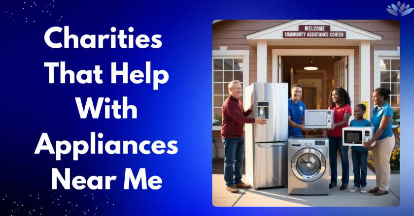 Charities That Help With Appliances Near Me