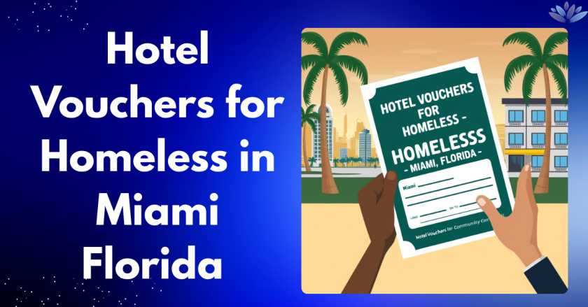 Hotel Vouchers for Homeless in Miami Florida
