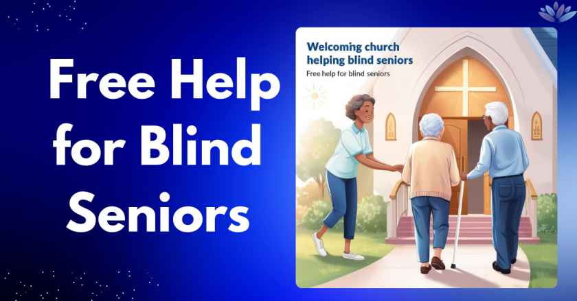 Churches that offer Free Help for Blind Seniors