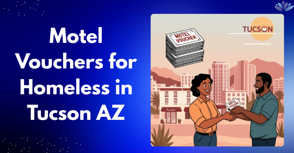 Motel Vouchers for Homeless in Tucson AZ