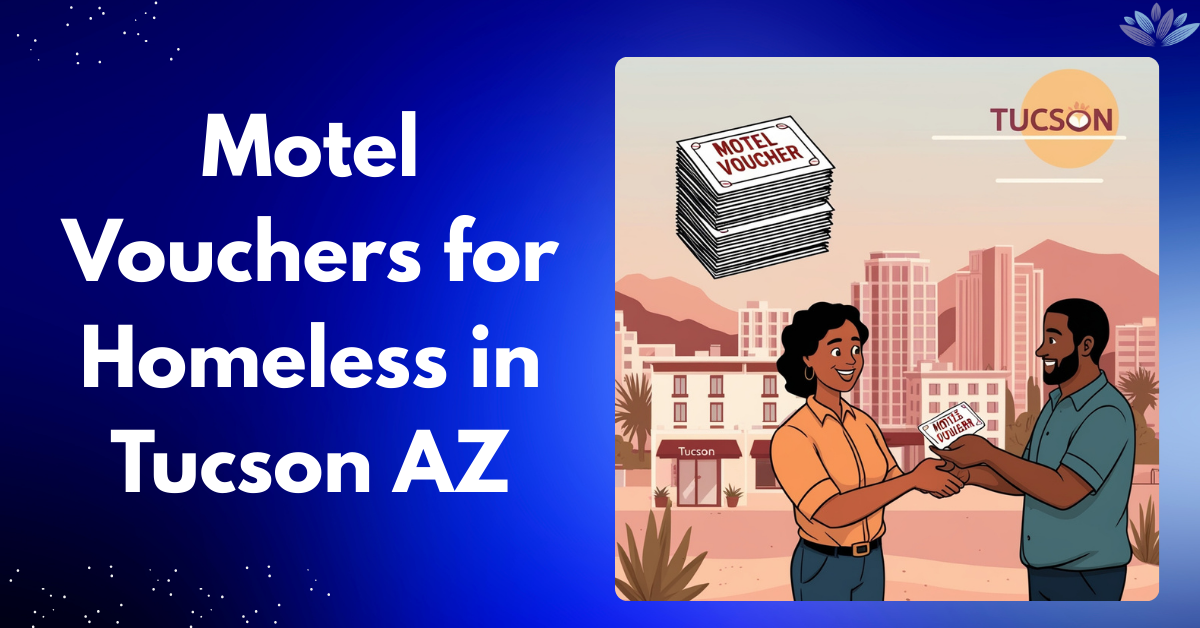 FREE Motel Vouchers for Homeless in Tucson AZ